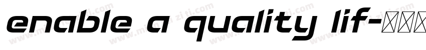 enable a quality lif字体转换